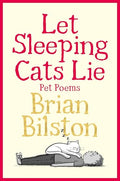 Let Sleeping Cats Lie - Pet Poems - Hardcover